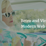 Retro and Vintage in modern web design
